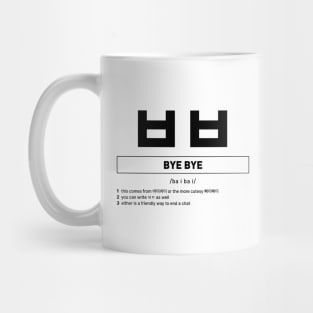 Funny Korean Slang Bye Bye Mug